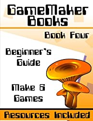 Game maker books : book four